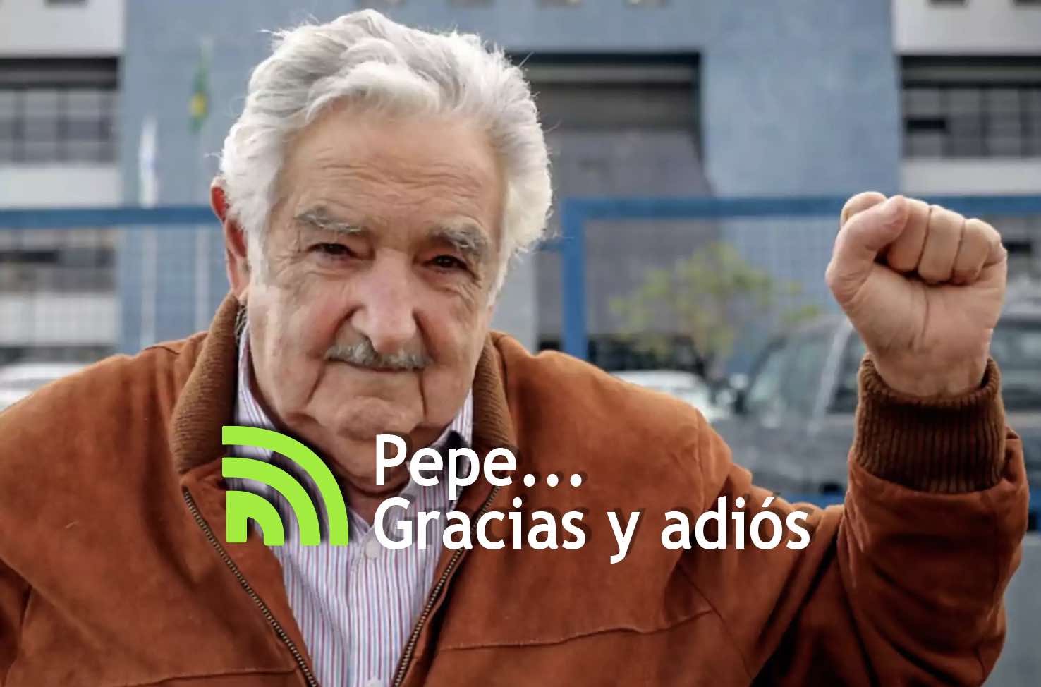 Adiós Pepe!