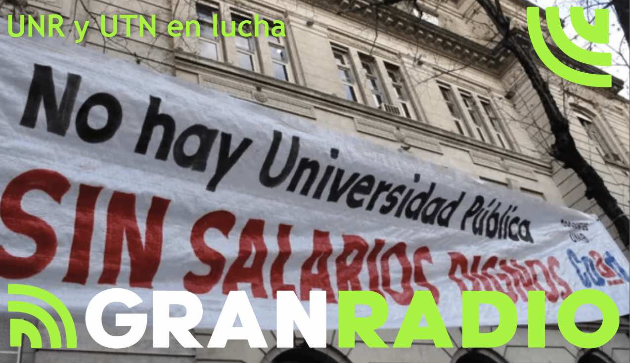 UNR y UTN en lucha